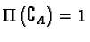$\Pi\left(\complement_A\right) = 1$