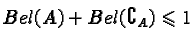 $Bel(A) + Bel(\complement_A) \leqslant 1$